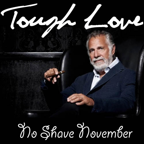 ToughLoveNoShaveNovember