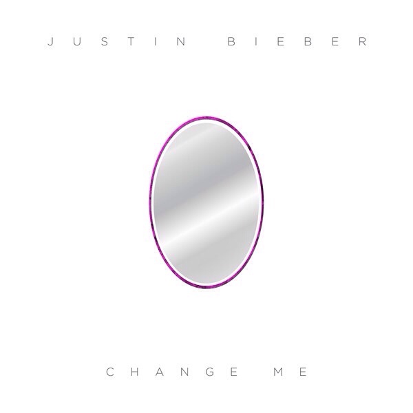 Justin Bieber – Change&nbsp;Me