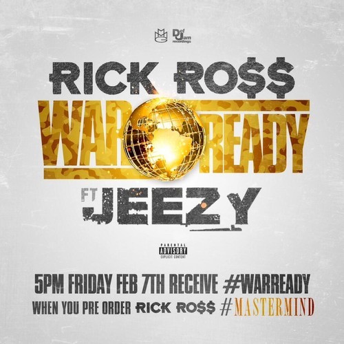 Rick Ross – War Ready feat.&nbsp;Jeezy