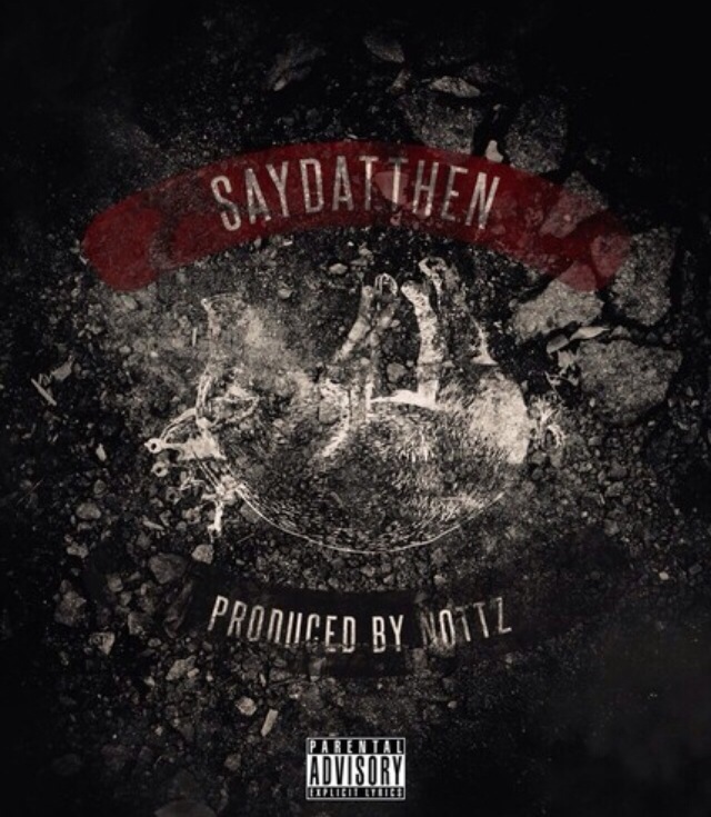 Slaughterhouse – SayDatThen