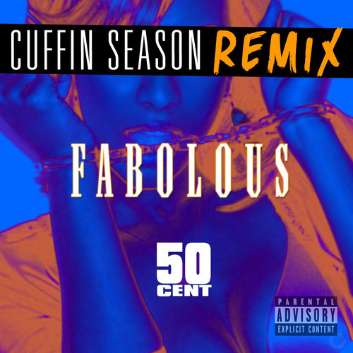 Fabolous – Cuffin’ Season Remix feat. 50&nbsp;Cent