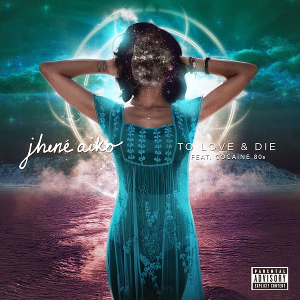 Jhené Aiko – To Live & Die feat. Cocaine&nbsp;80s