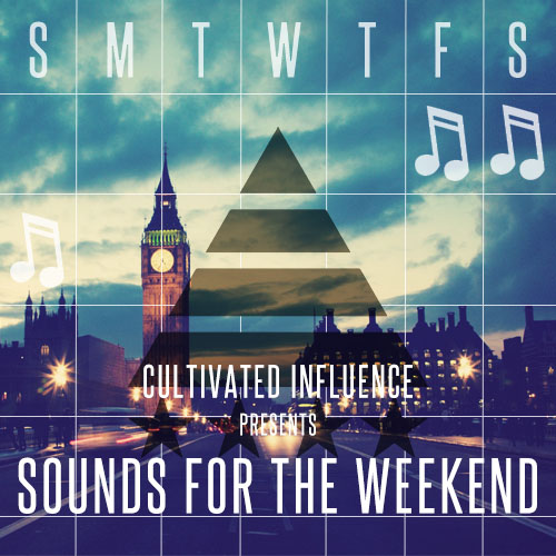 SoundsForTheWeekend11714