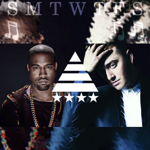 Sounds for the Weekend (Kanye West vs. Sam&nbsp;Smith)