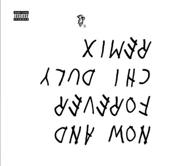 Drake – Now & Forever (Chi Duly&nbsp;Remix)