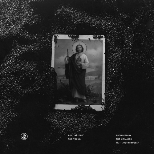 Post Malone – Too&nbsp;Young