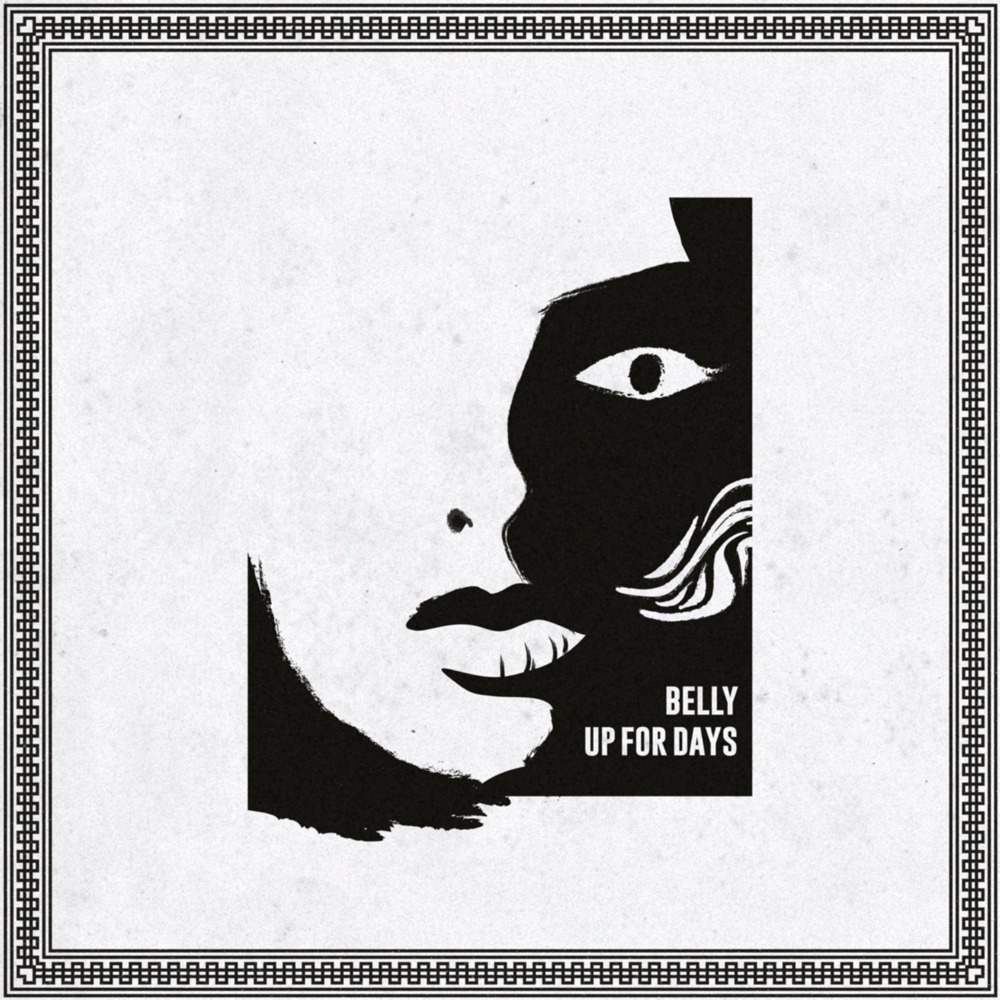 Stream: Belly – Up For Days&nbsp;(Mixtape)