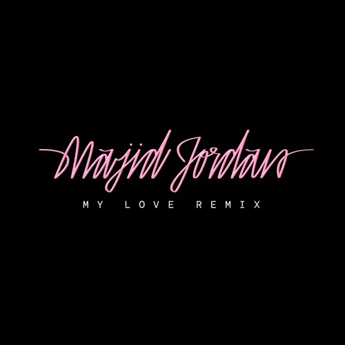 Majid Jordan – My Love&nbsp;(Remix)
