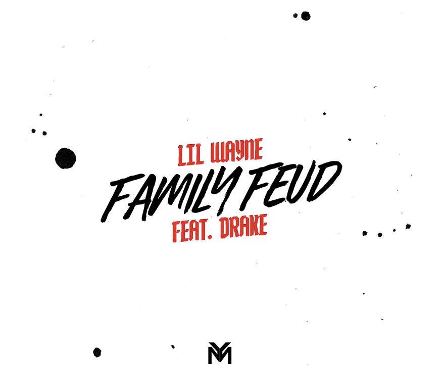 Lil Wayne – “Family Feud” feat.&nbsp;Drake
